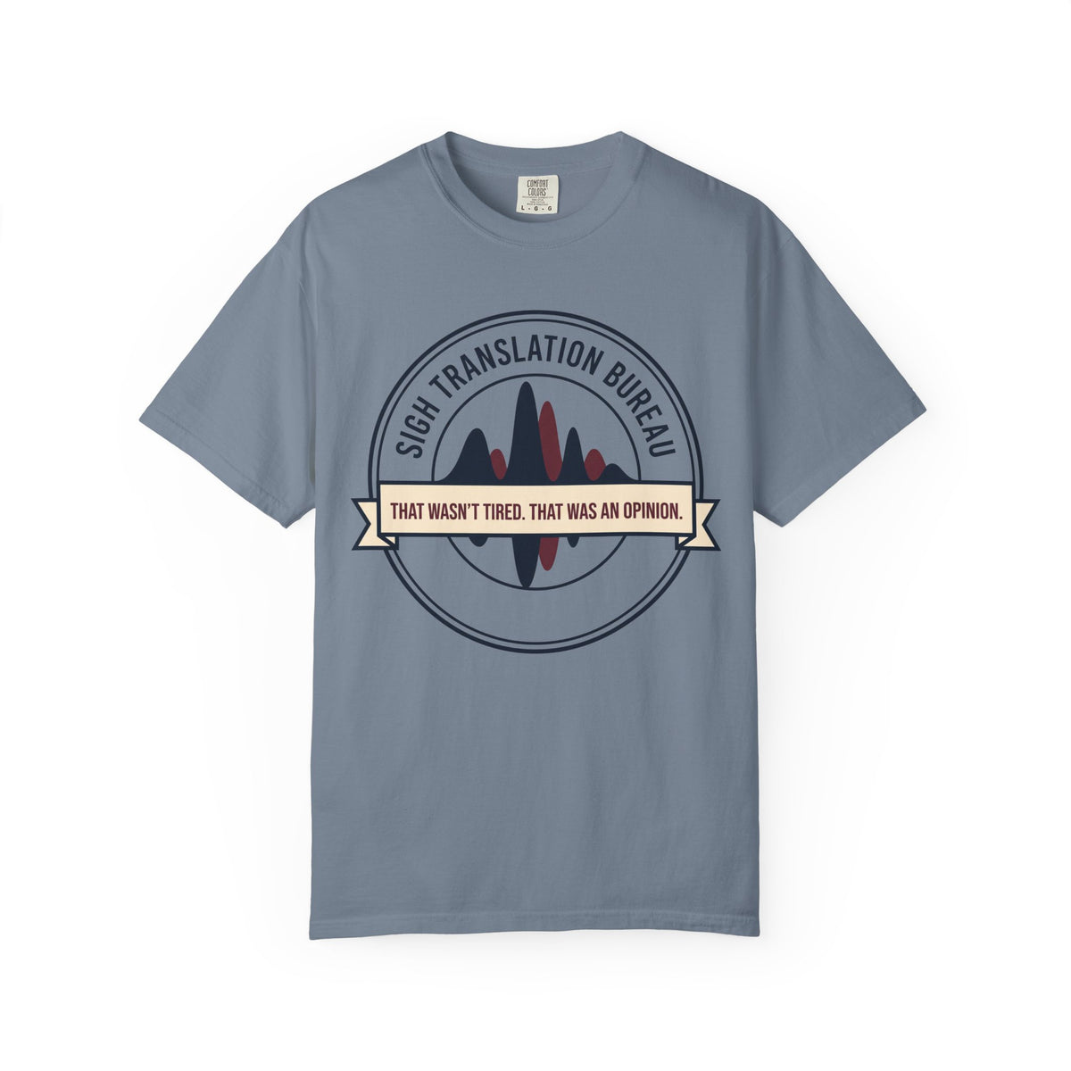 Sigh Translation Bureau Tee