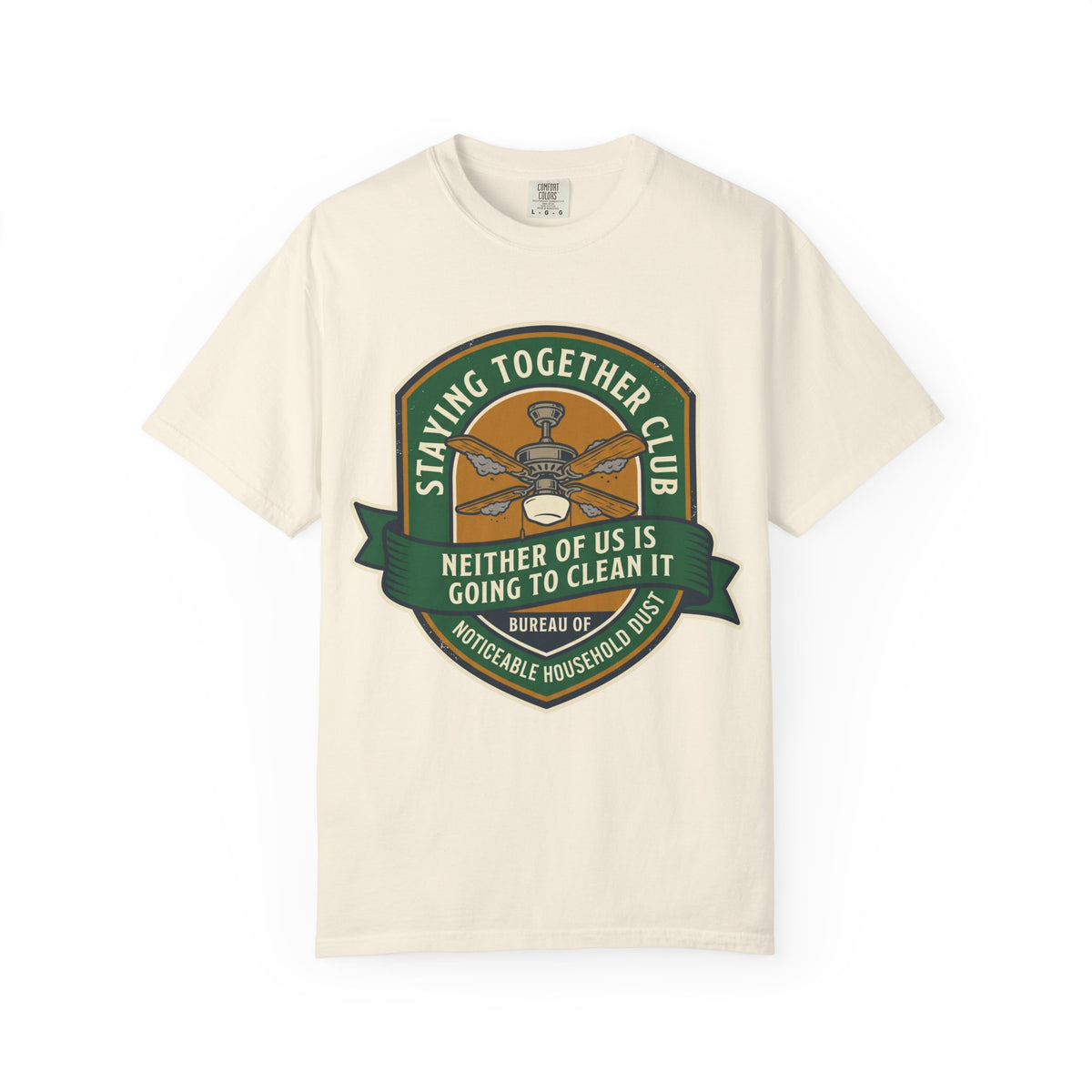 Noticeable Household Dust – Funny Marriage T-Shirt
