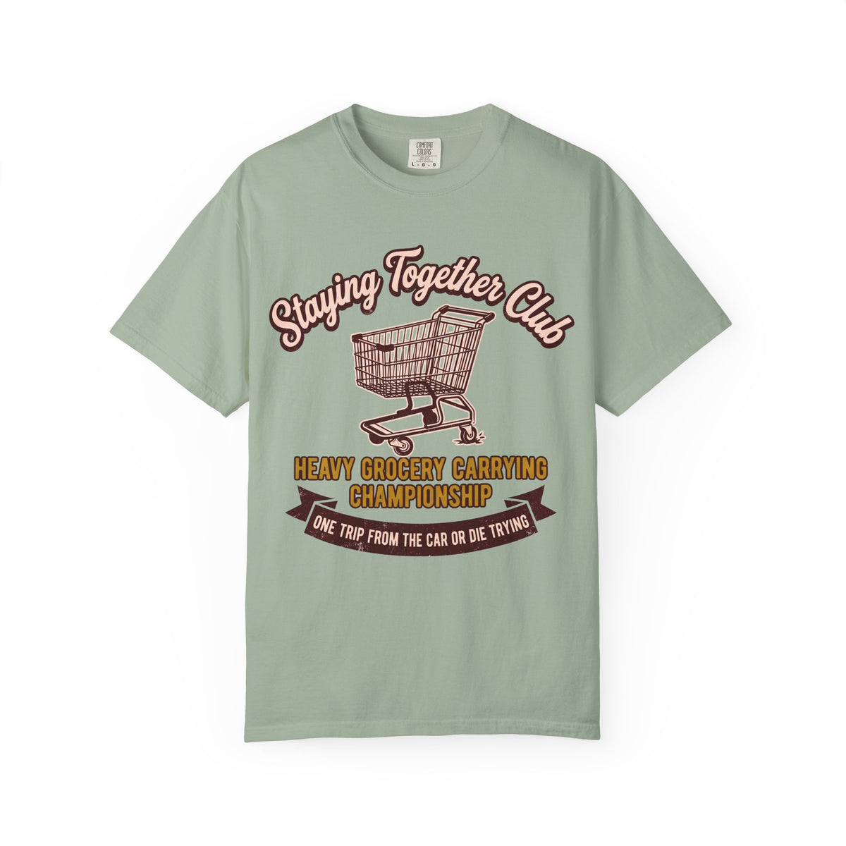 One Trip From the Car – Funny Grocery T-Shirt