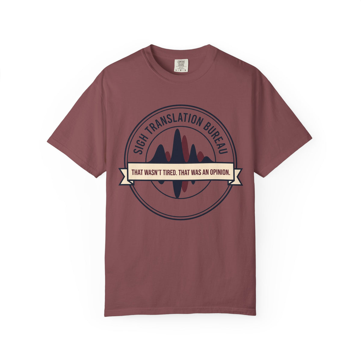 Sigh Translation Bureau Tee