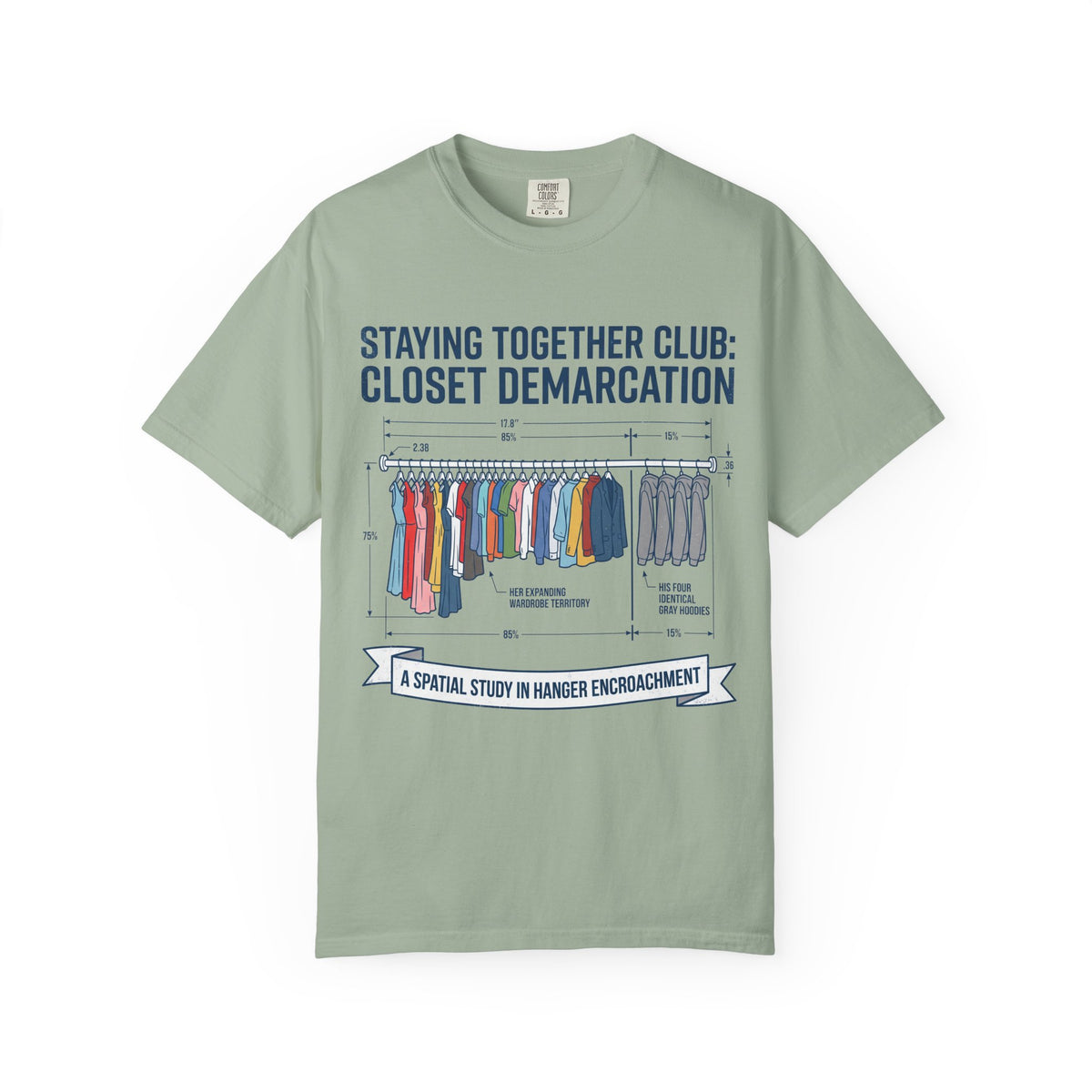 The 85/15 Closet Split – Funny Marriage T-Shirt