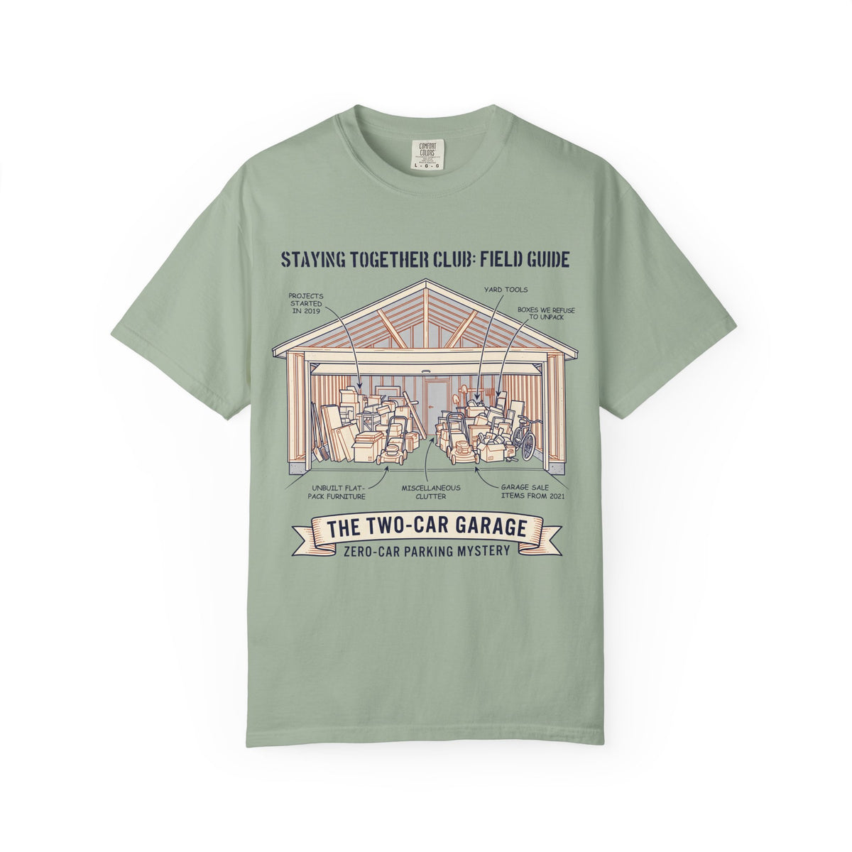 The Two-Car Garage Mystery – Funny Homeowner T-Shirt