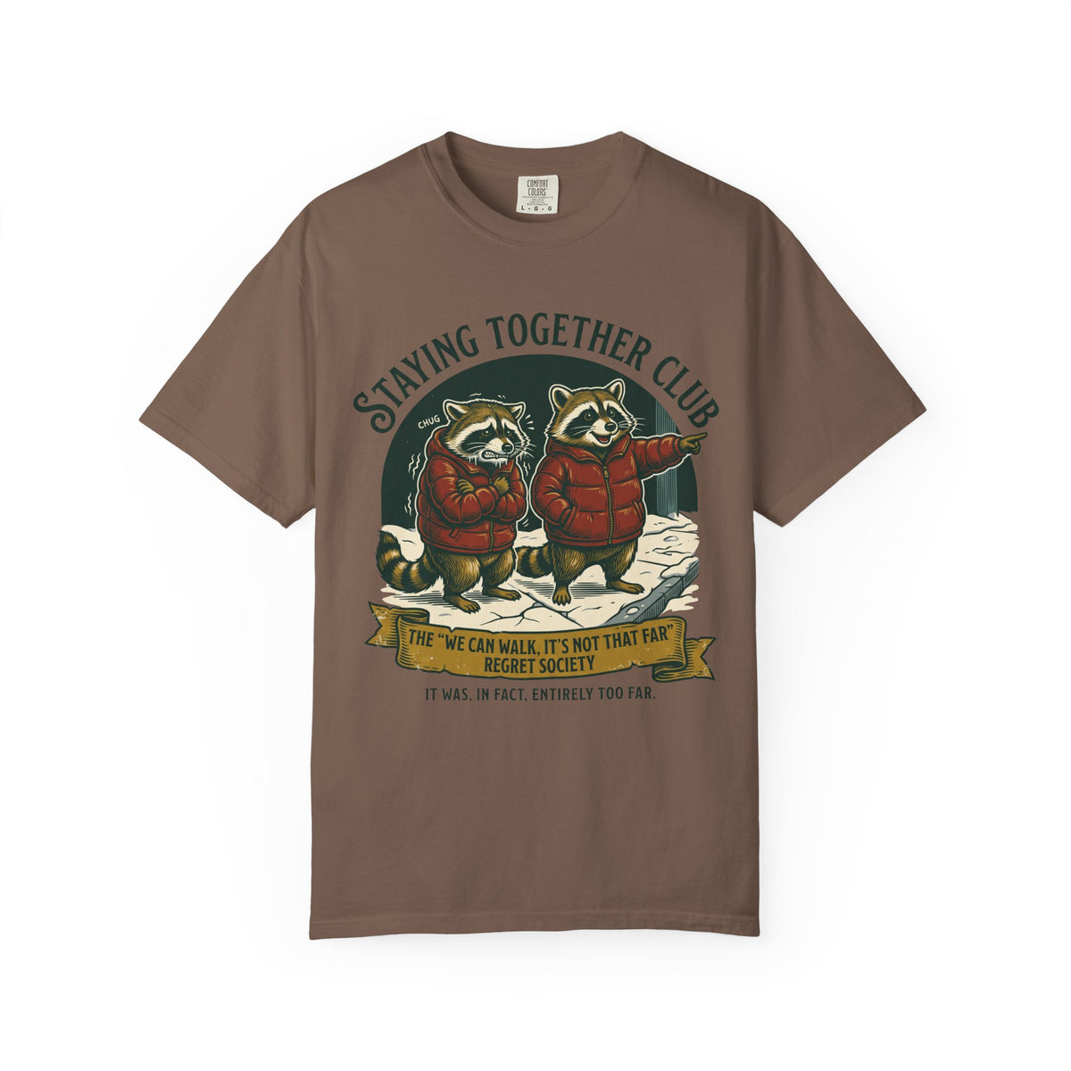 We Can Walk, It’s Not That Far – Funny Couples T-Shirt