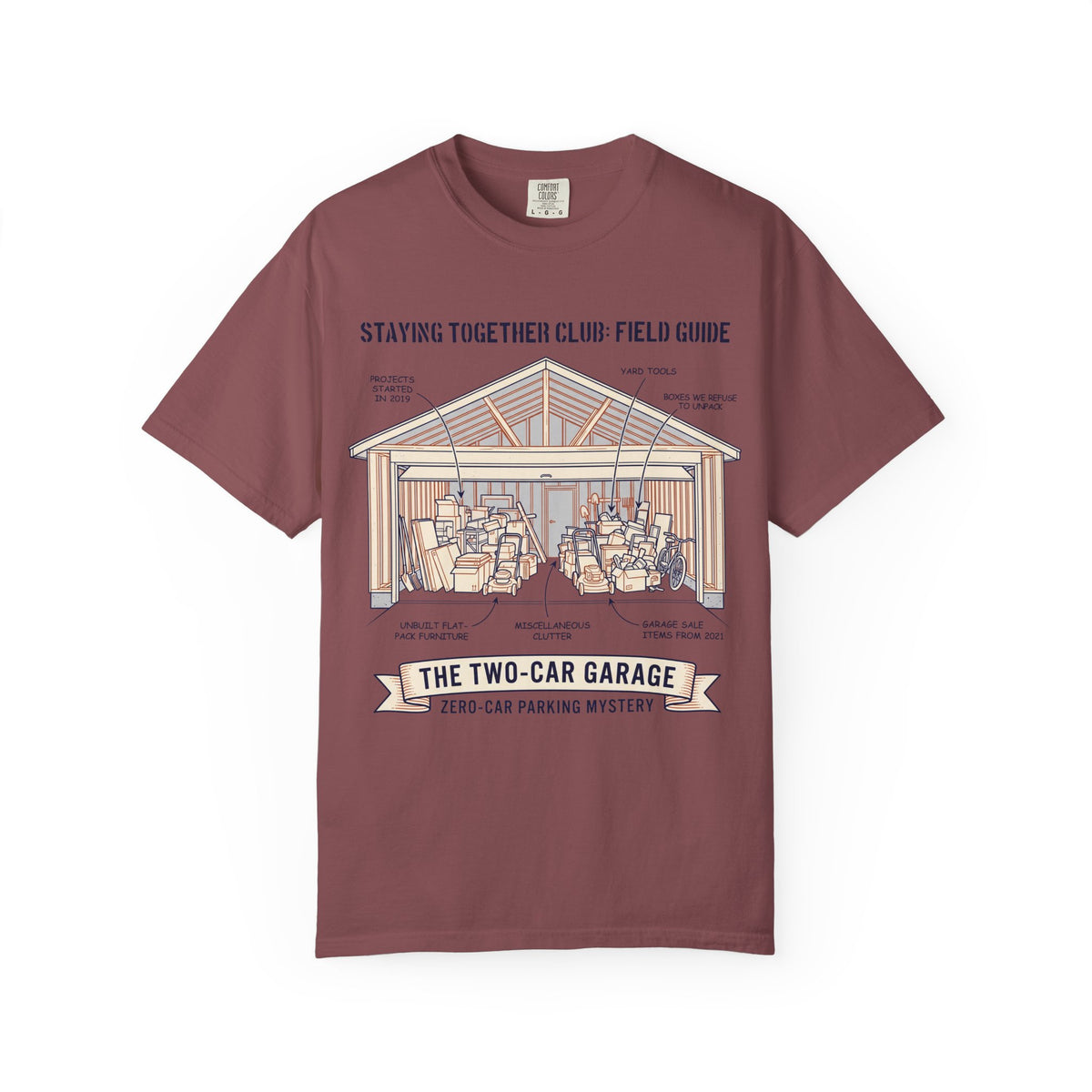 The Two-Car Garage Mystery – Funny Homeowner T-Shirt
