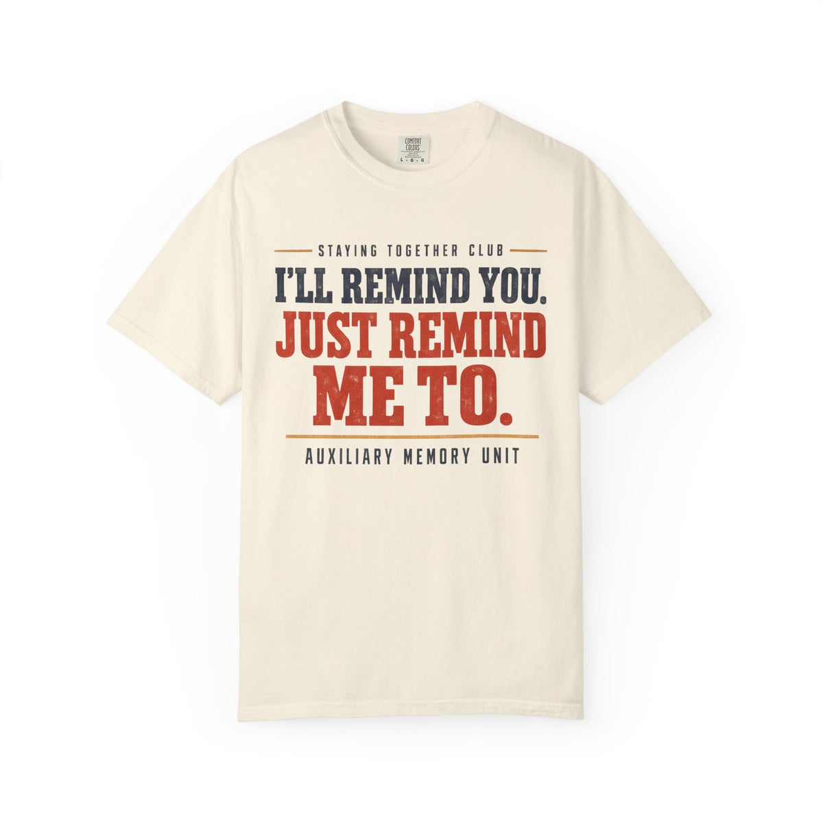 Just Remind Me To – Funny Couples T-Shirt