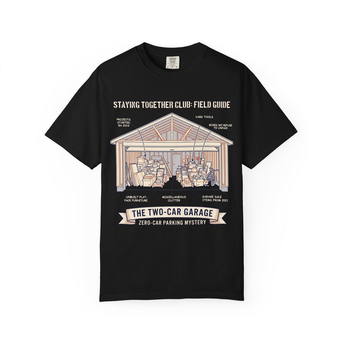 The Two-Car Garage Mystery – Funny Homeowner T-Shirt