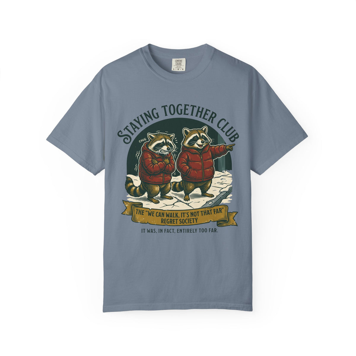 We Can Walk, It’s Not That Far – Funny Couples T-Shirt