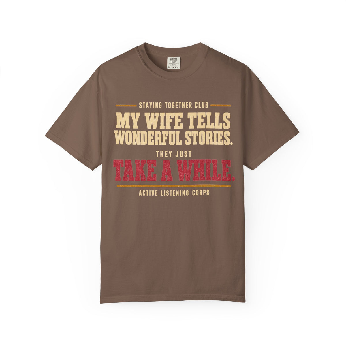 My Wife Tells Wonderful Stories – Funny Husband T-Shirt