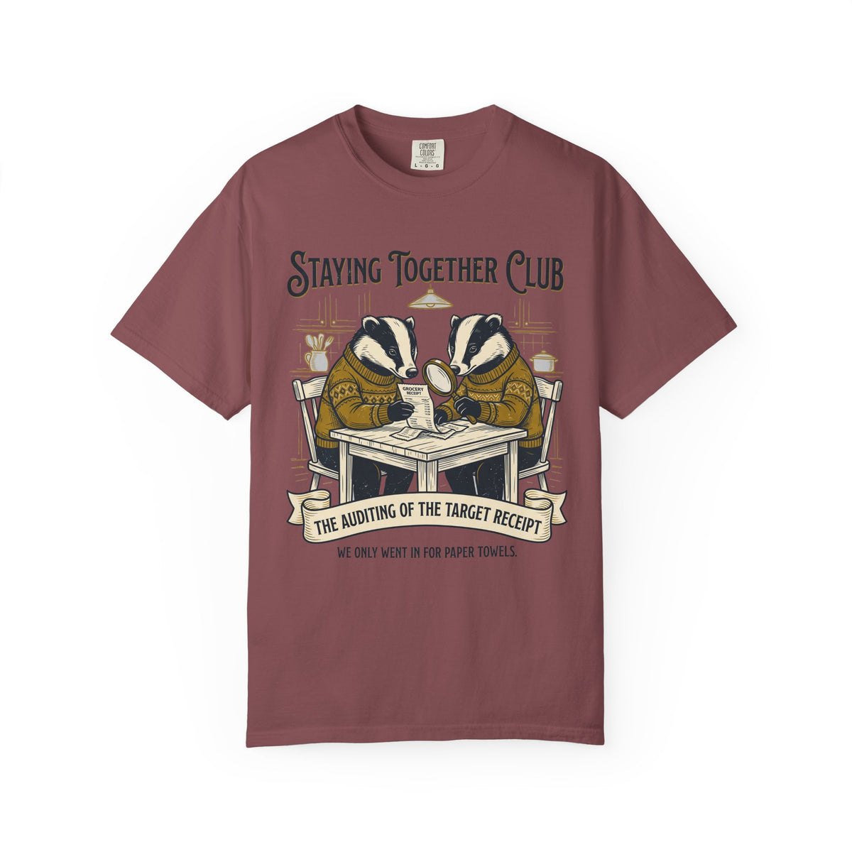 We Only Went In for Paper Towels – Funny Couples T-Shirt