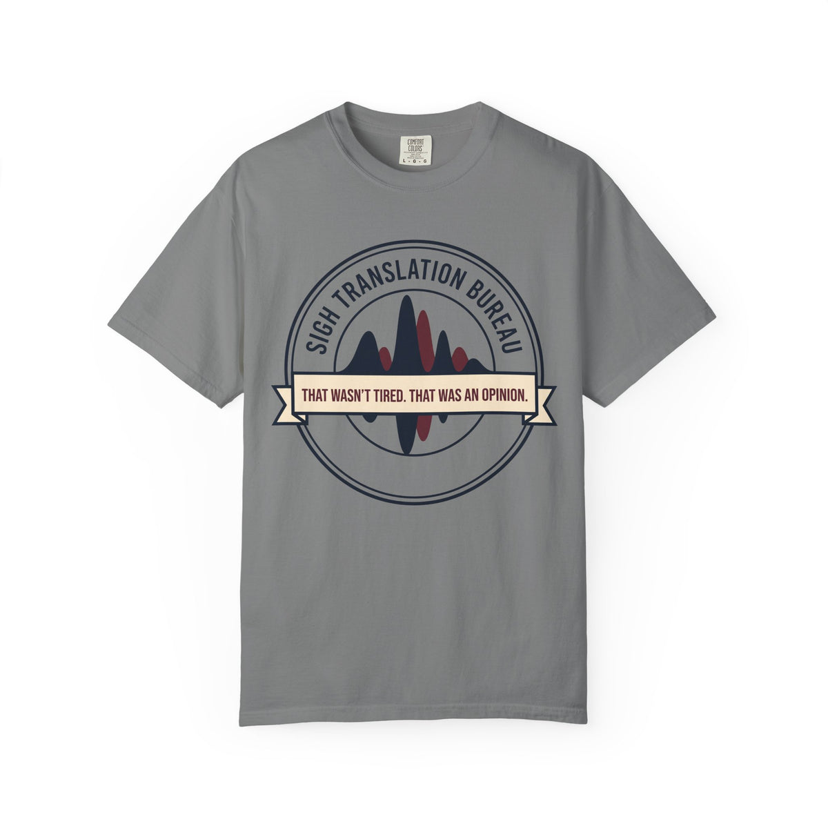 Sigh Translation Bureau Tee