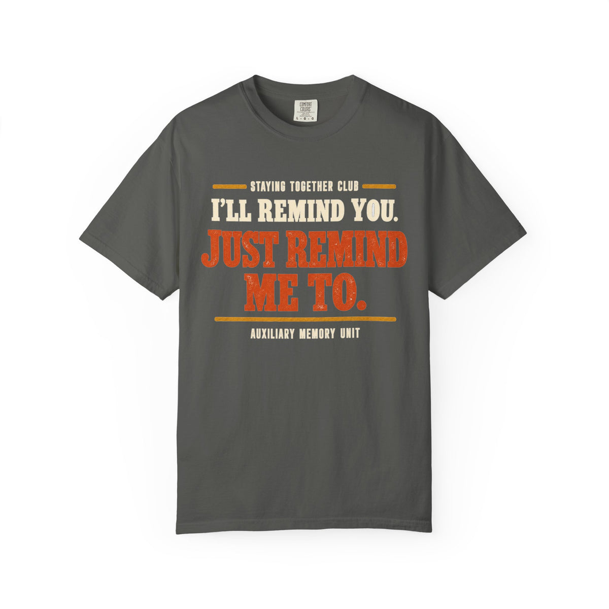 Just Remind Me To – Funny Couples T-Shirt