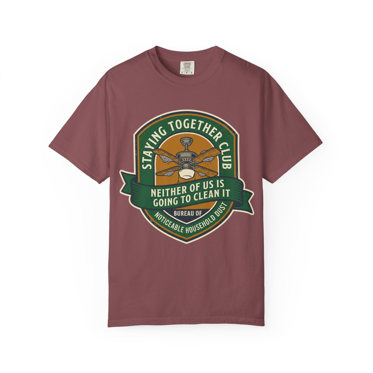 Noticeable Household Dust – Funny Marriage T-Shirt