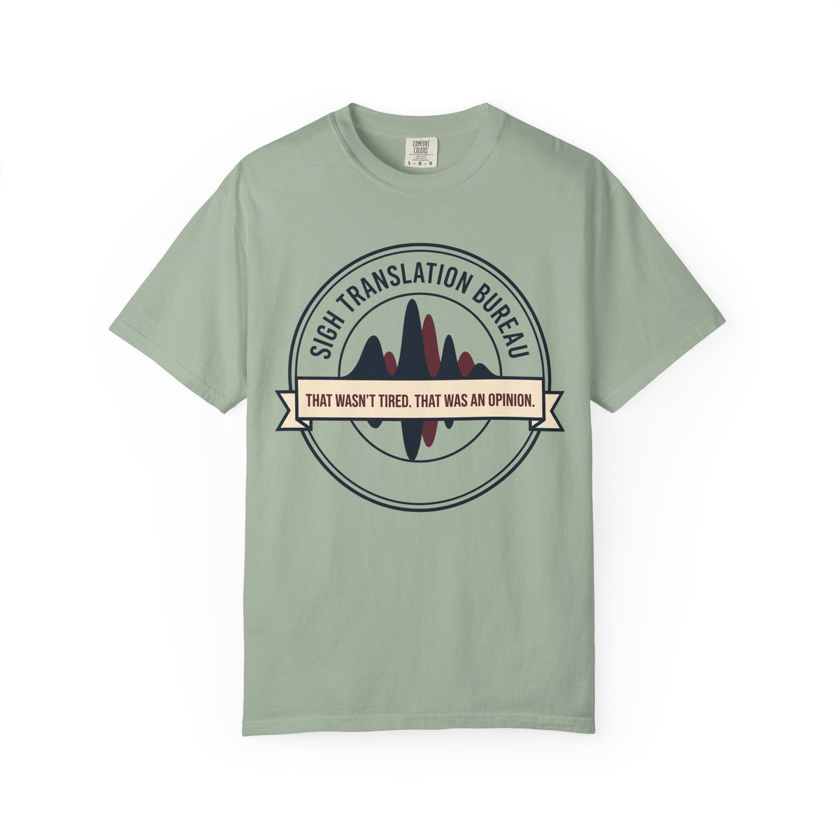 Sigh Translation Bureau Tee