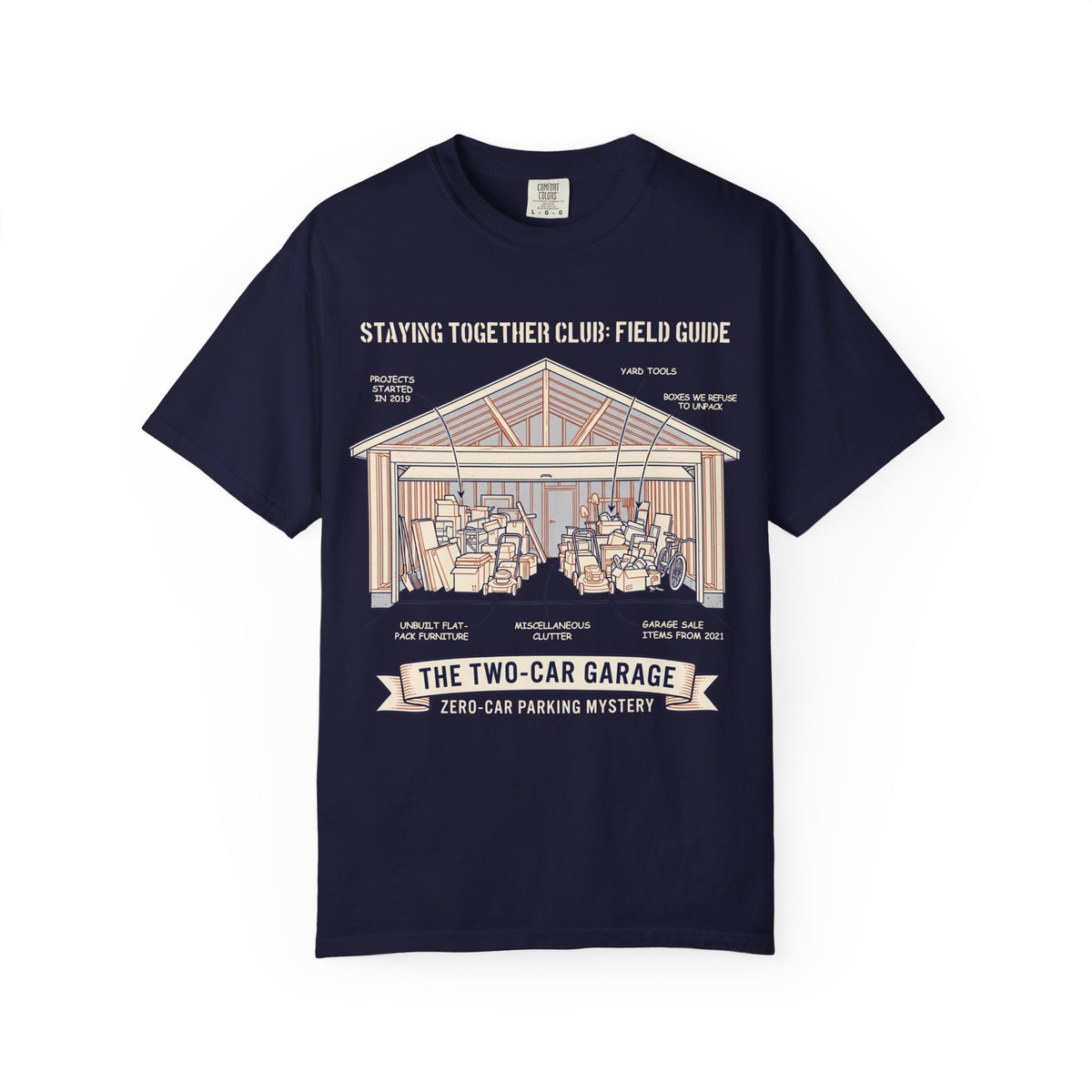The Two-Car Garage Mystery – Funny Homeowner T-Shirt