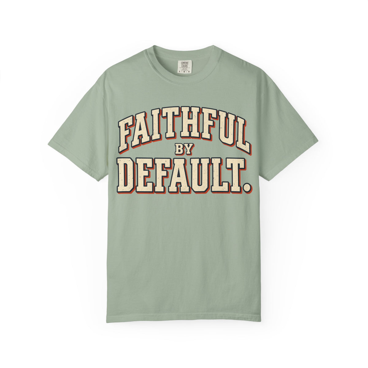 Faithful by Default – Funny Couples T-Shirt
