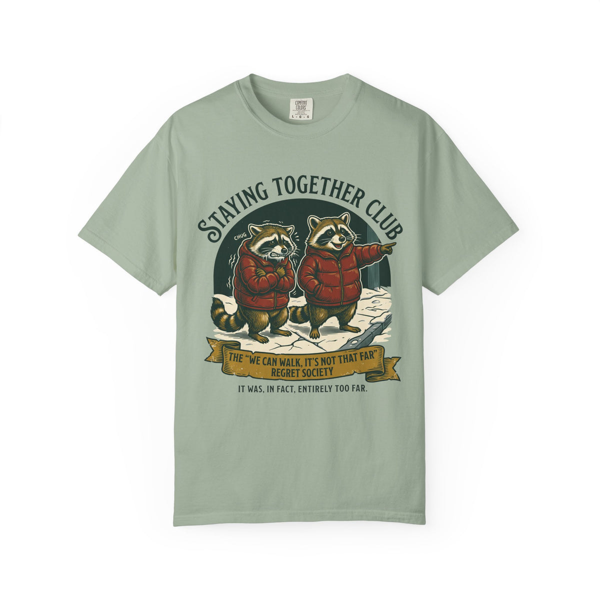 We Can Walk, It’s Not That Far – Funny Couples T-Shirt
