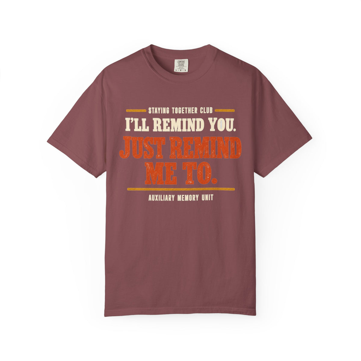 Just Remind Me To – Funny Couples T-Shirt