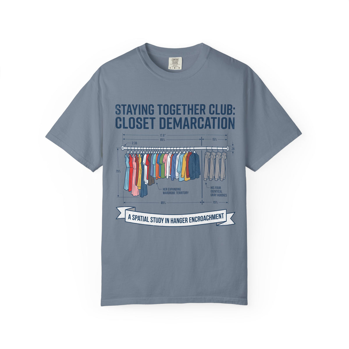The 85/15 Closet Split – Funny Marriage T-Shirt