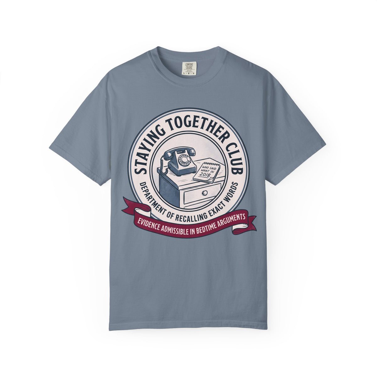 Department of Recalling Exact Words – Funny Marriage T-Shirt