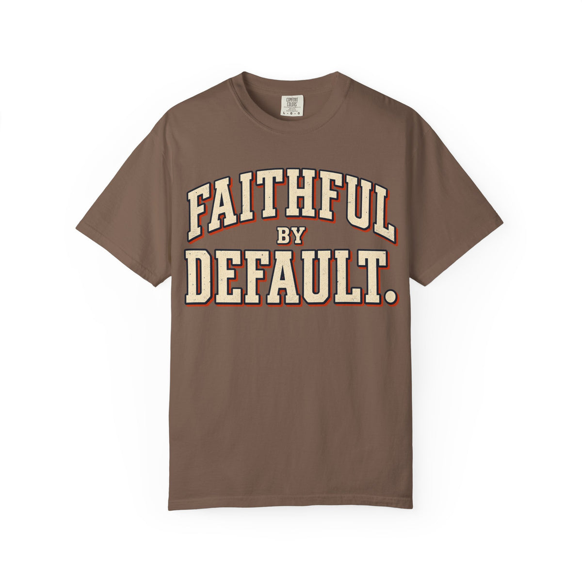 Faithful by Default – Funny Couples T-Shirt