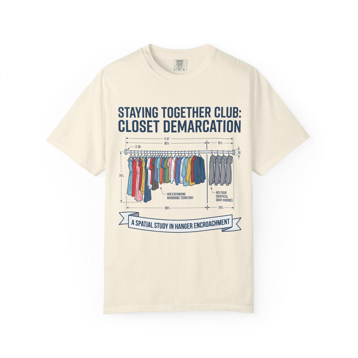 The 85/15 Closet Split – Funny Marriage T-Shirt
