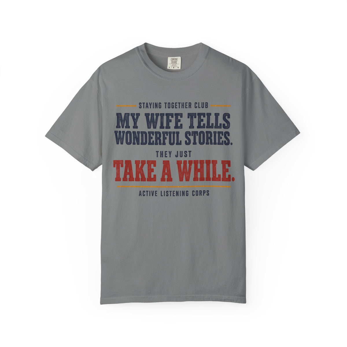 My Wife Tells Wonderful Stories – Funny Husband T-Shirt