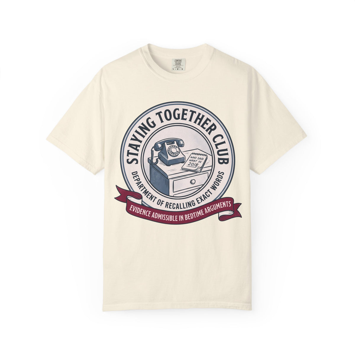 Department of Recalling Exact Words – Funny Marriage T-Shirt