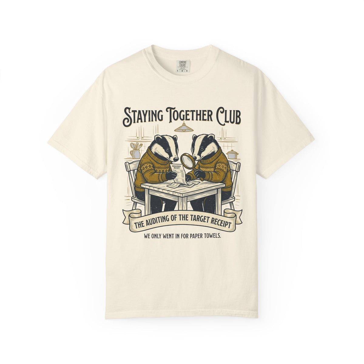 We Only Went In for Paper Towels – Funny Couples T-Shirt
