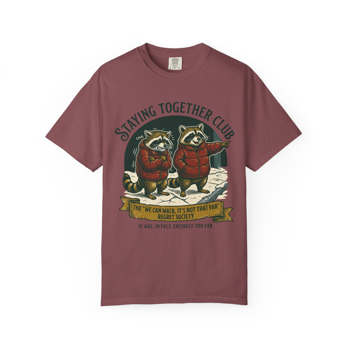 We Can Walk, It’s Not That Far – Funny Couples T-Shirt