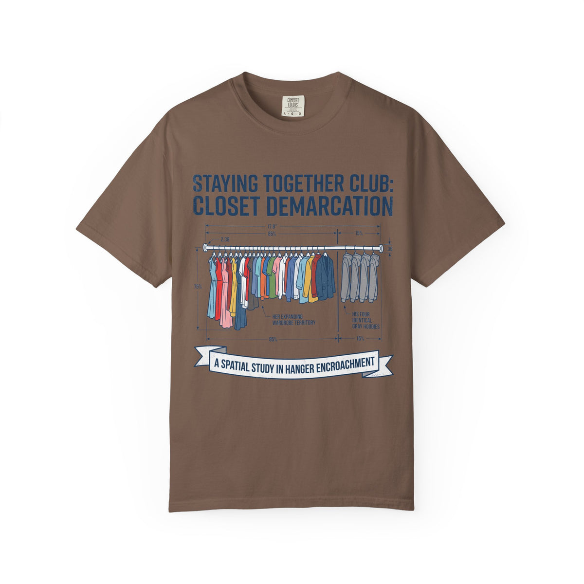 The 85/15 Closet Split – Funny Marriage T-Shirt