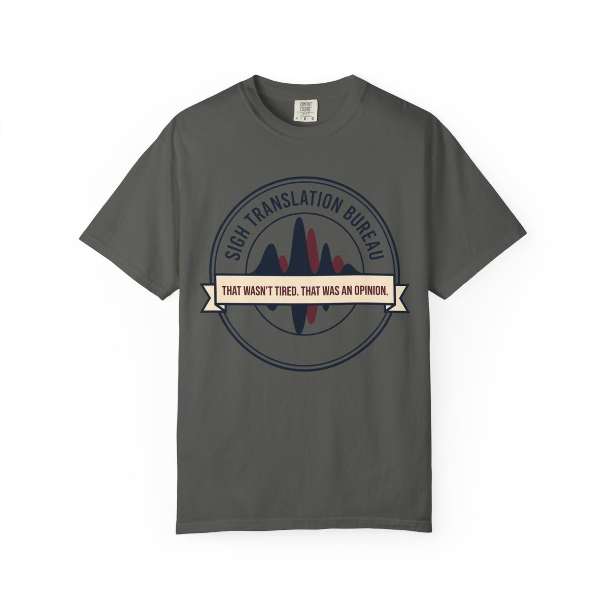 Sigh Translation Bureau Tee