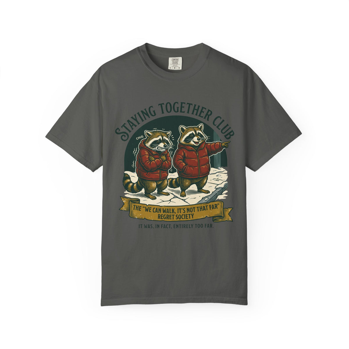 We Can Walk, It’s Not That Far – Funny Couples T-Shirt