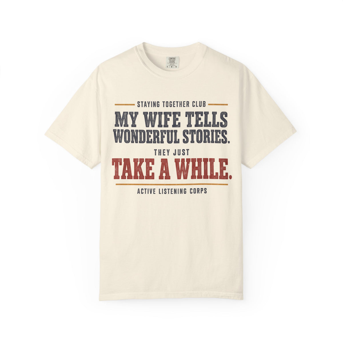 My Wife Tells Wonderful Stories – Funny Husband T-Shirt