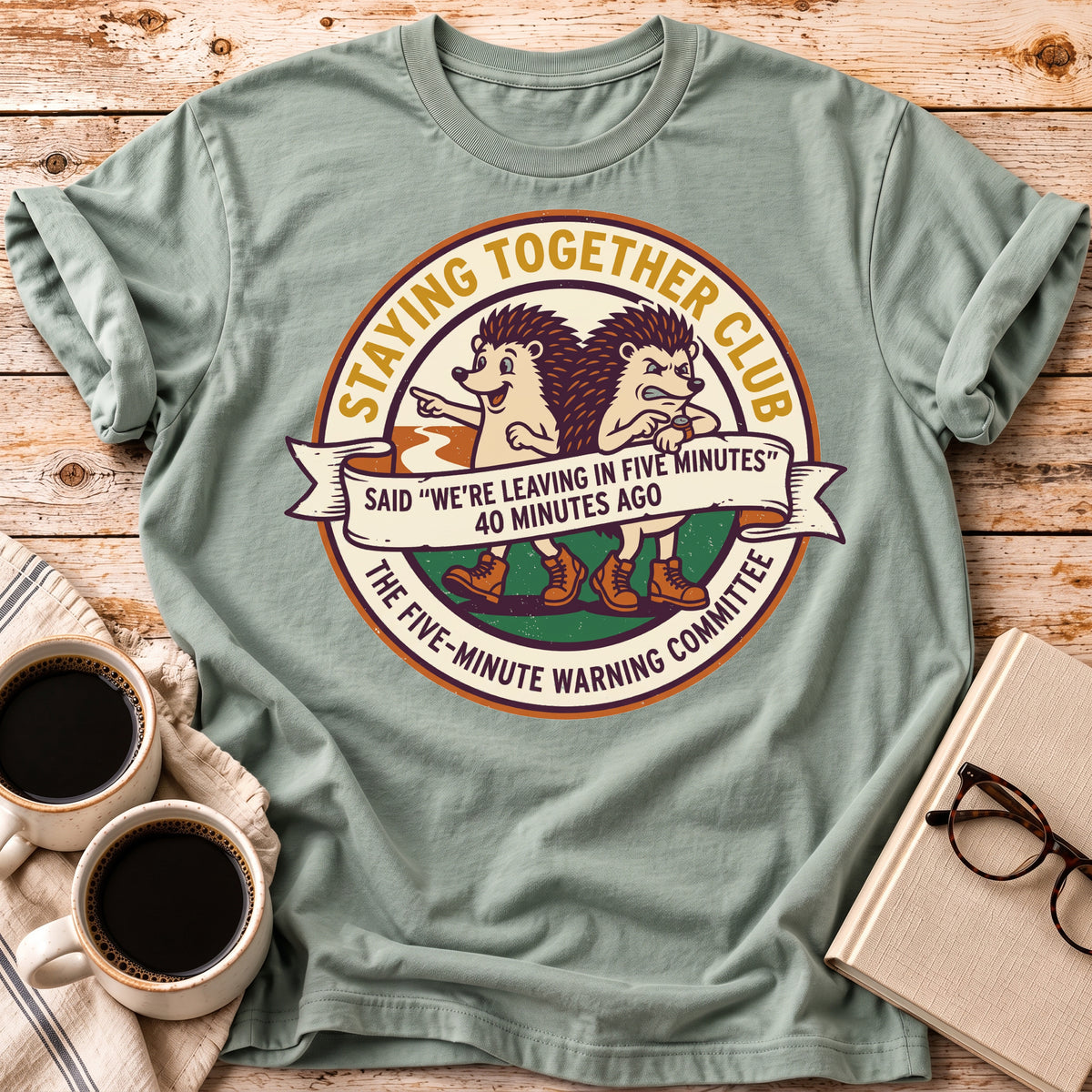 Five Minute Warning – Funny Couples T-Shirt