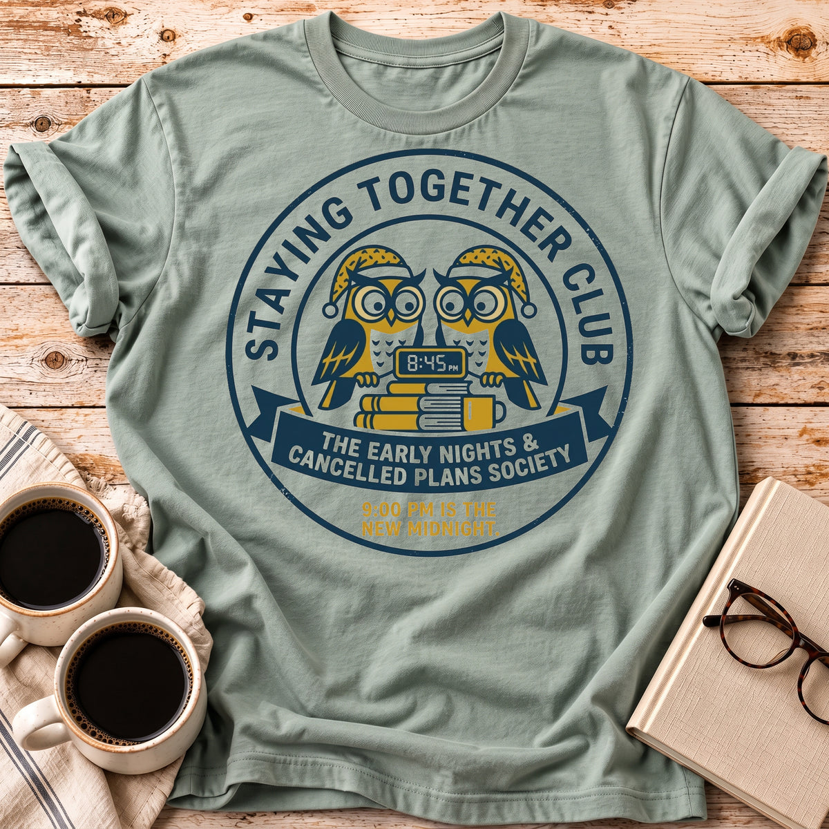 The 9PM Is The New Midnight Tee