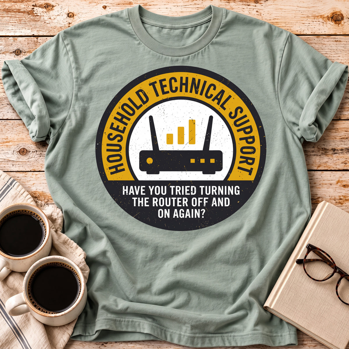 Household Tech Support Tee