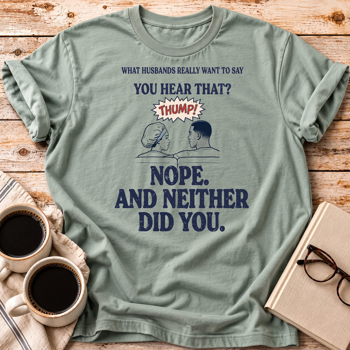 The You Hear That Tee