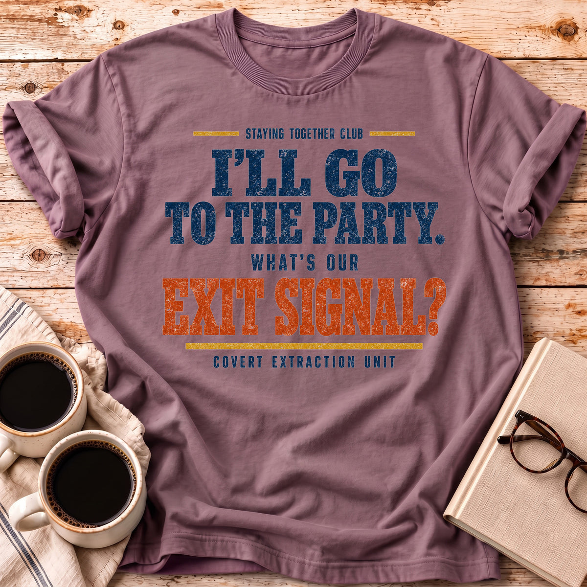 The What’s Our Exit Signal Tee