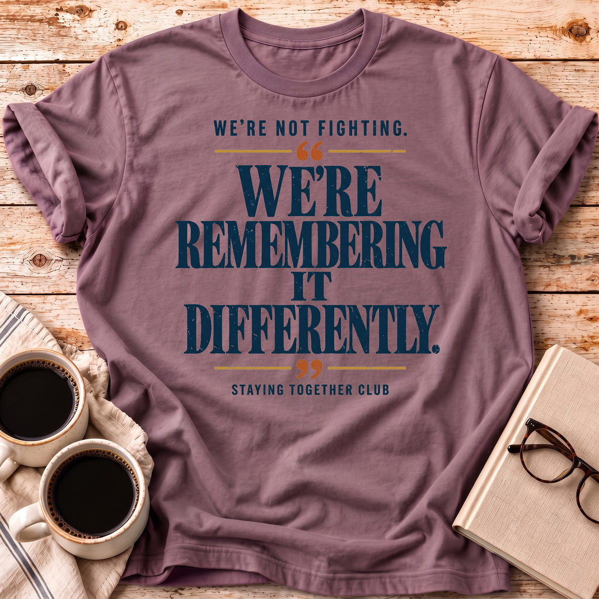 The We’re Not Fighting Tee