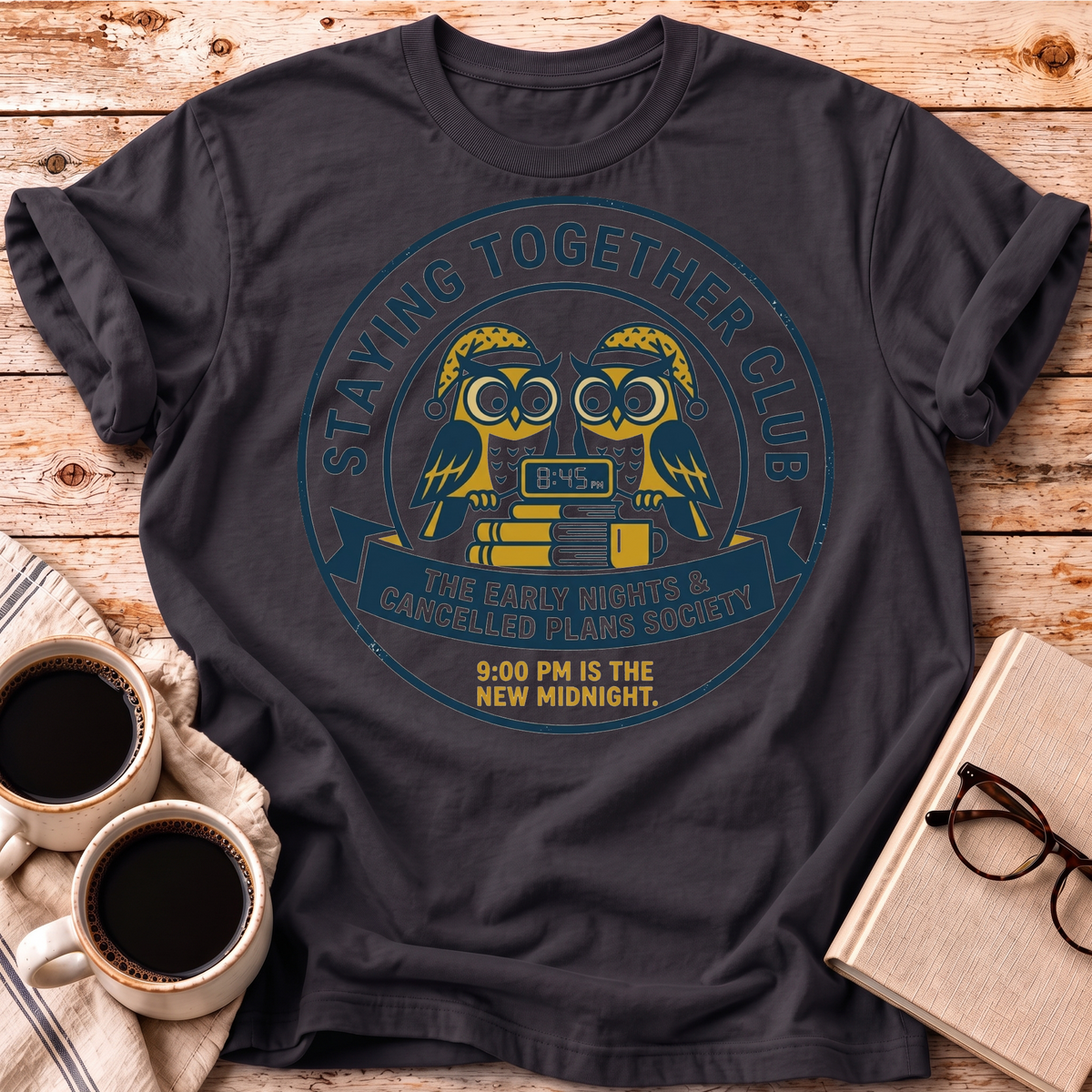 The 9PM Is The New Midnight Tee