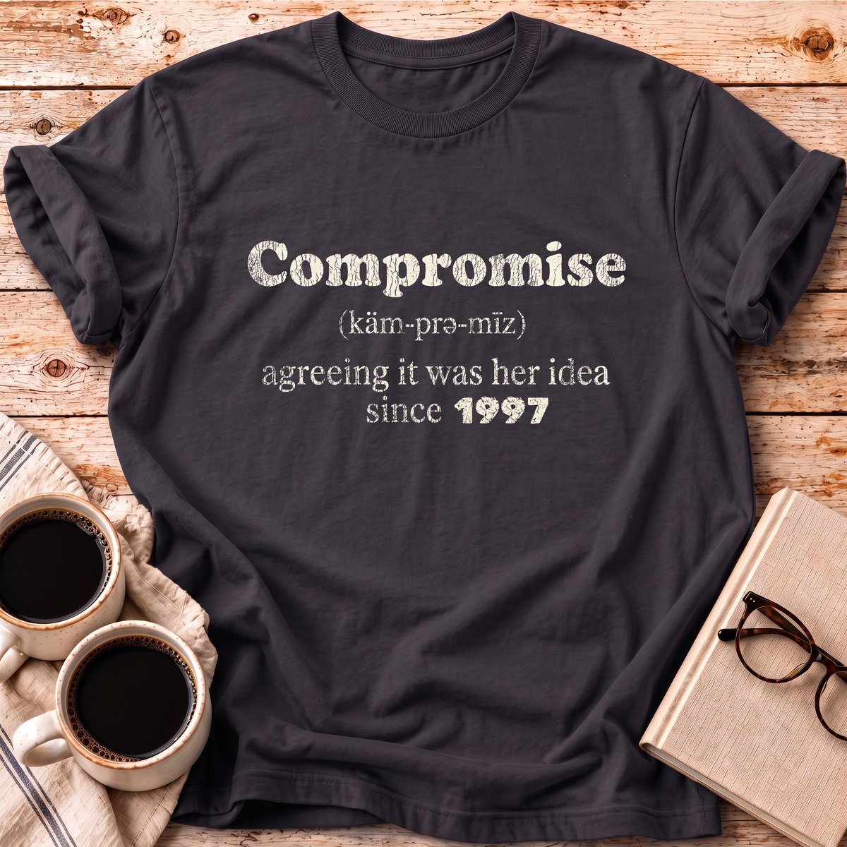 The Compromise Personalized Marriage Tee