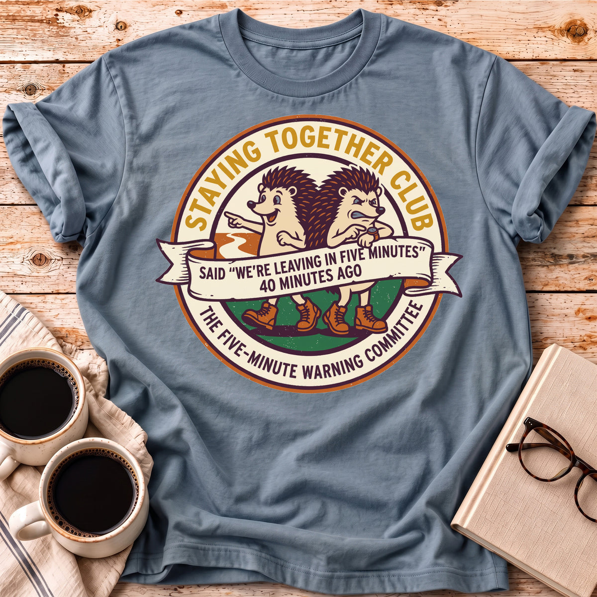 Five Minute Warning – Funny Couples T-Shirt