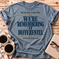The We’re Not Fighting Tee