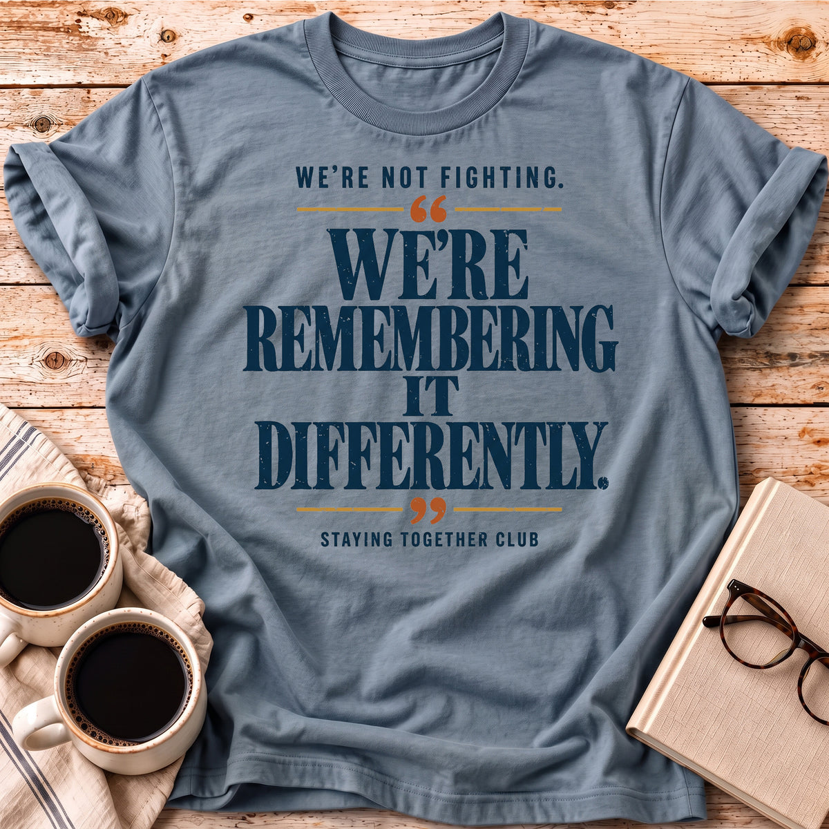 The We’re Not Fighting Tee
