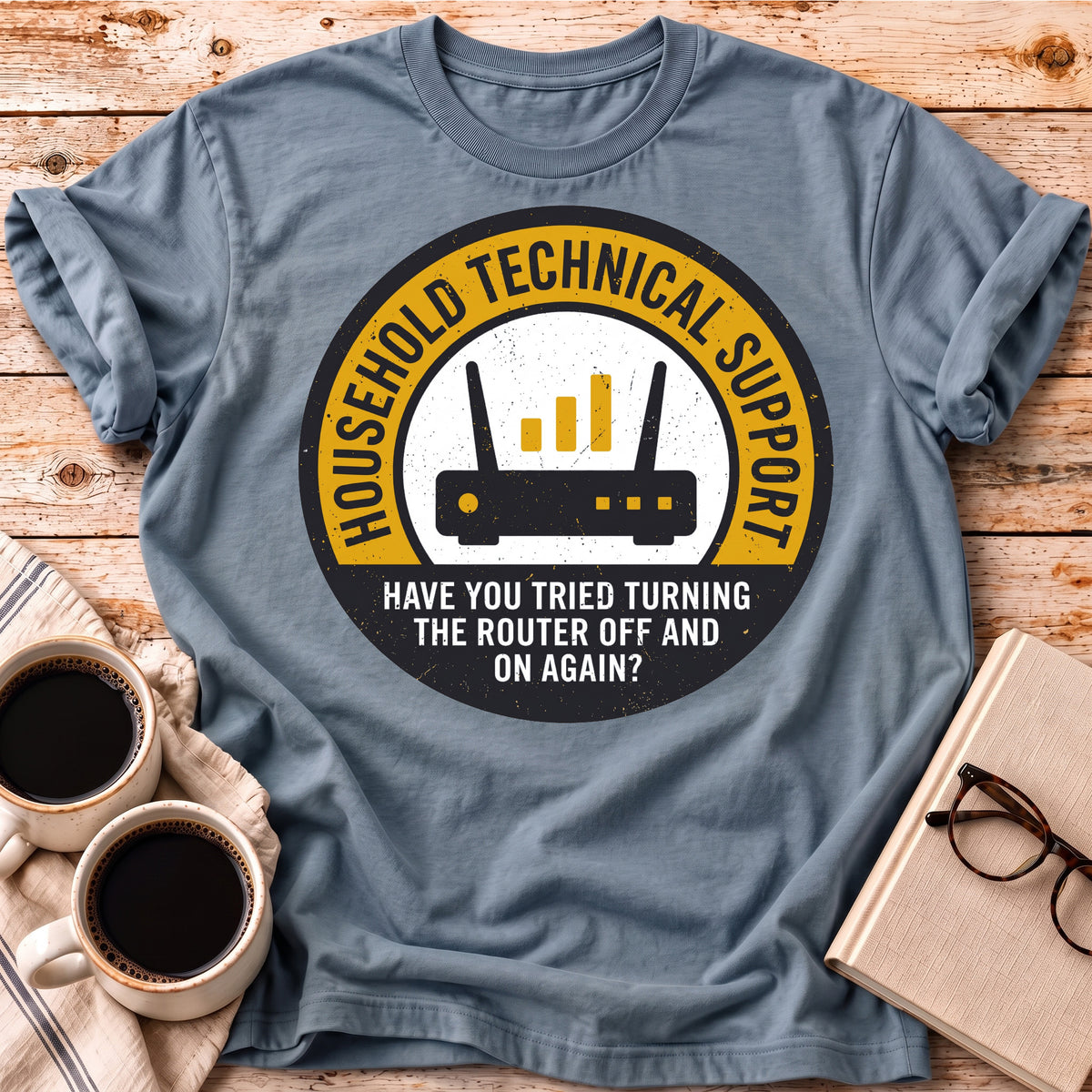 Household Tech Support Tee