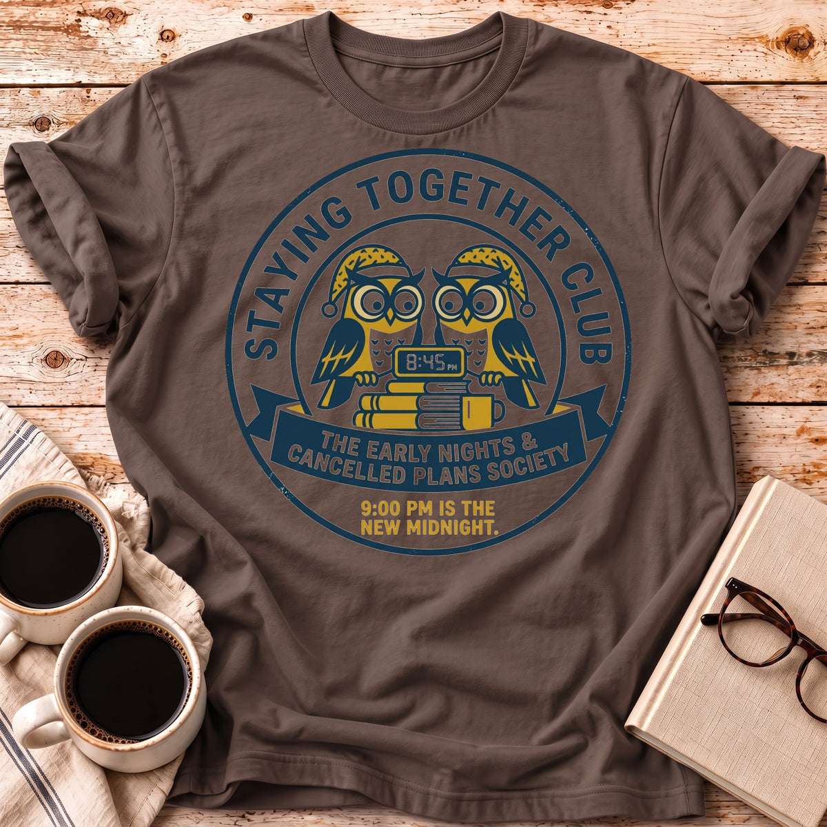 The 9PM Is The New Midnight Tee
