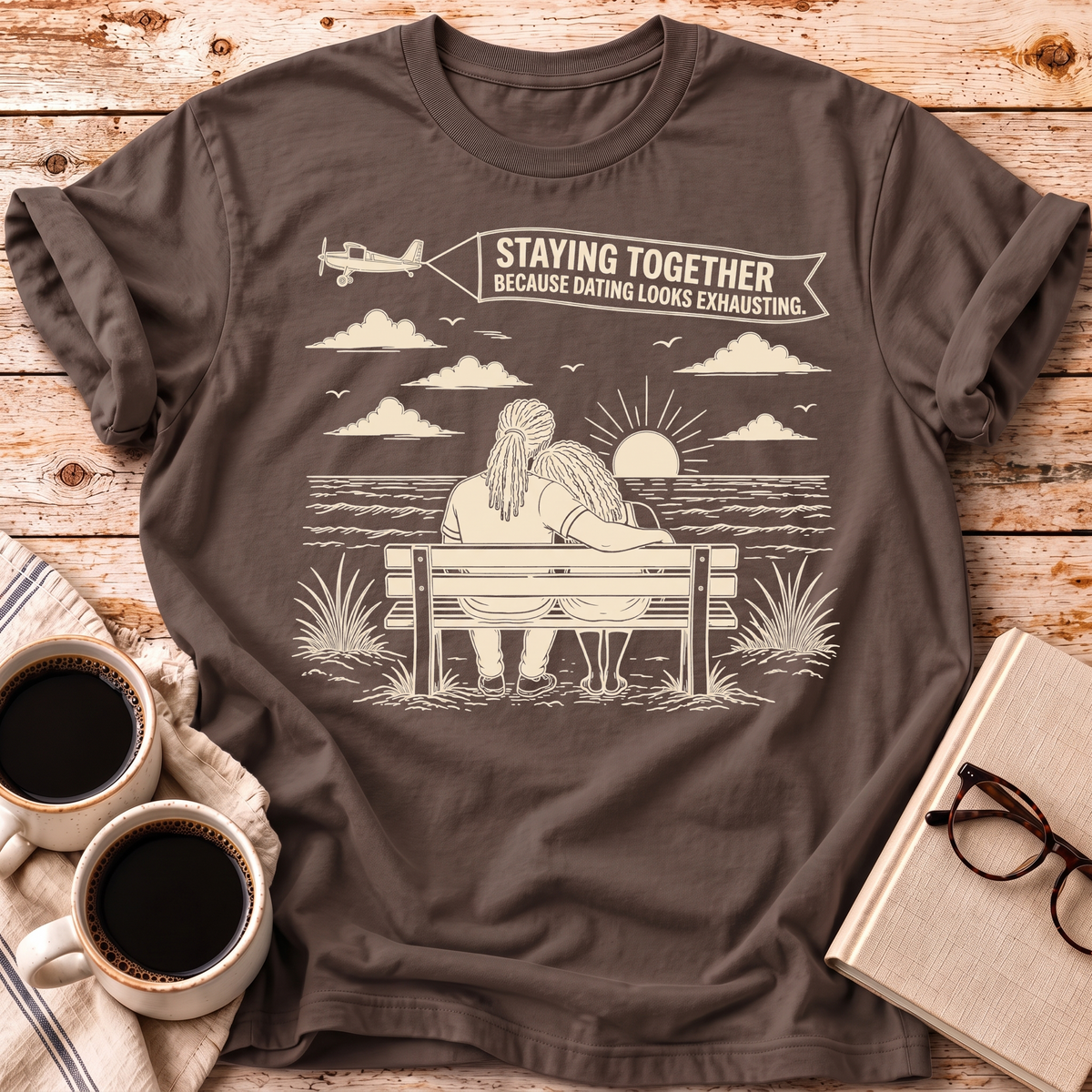 The Dating Looks Exhausting Tee