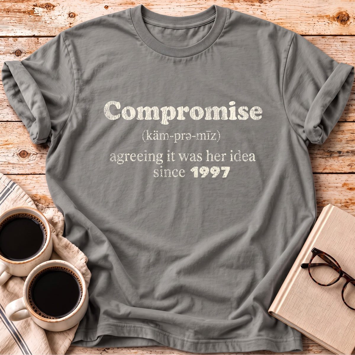 The Compromise Personalized Marriage Tee