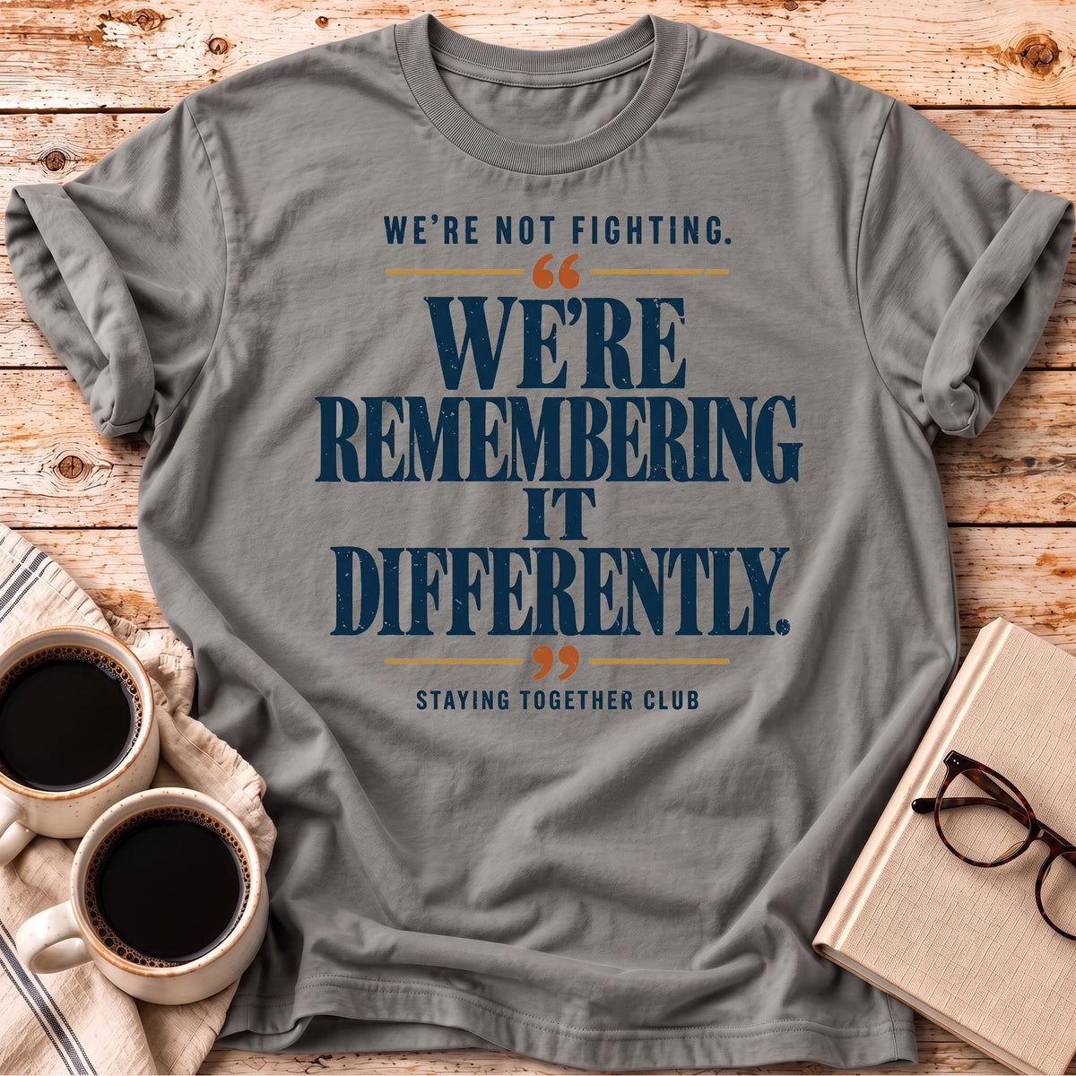 The We’re Not Fighting Tee