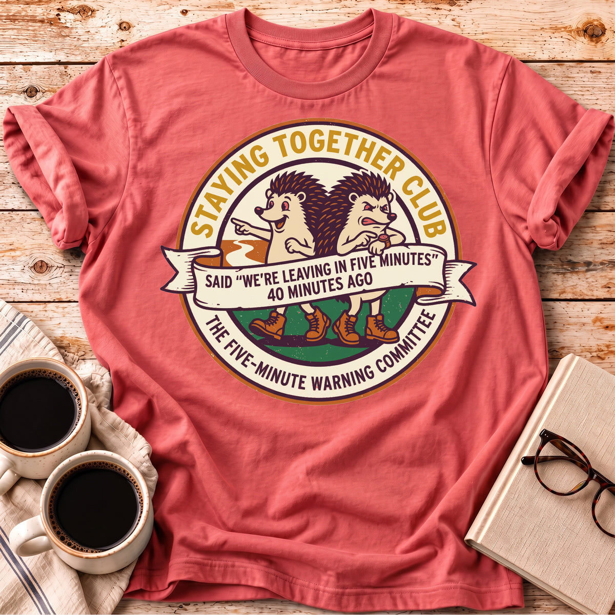 Five Minute Warning – Funny Couples T-Shirt